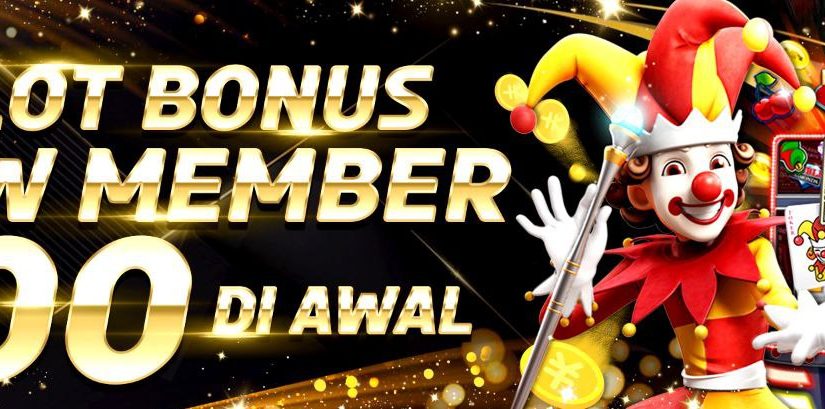 Slot Bonus: Slot Bonus 100 % New Member di Awal Depo 25 Bonus 25 To 3x 7x 5x 12x